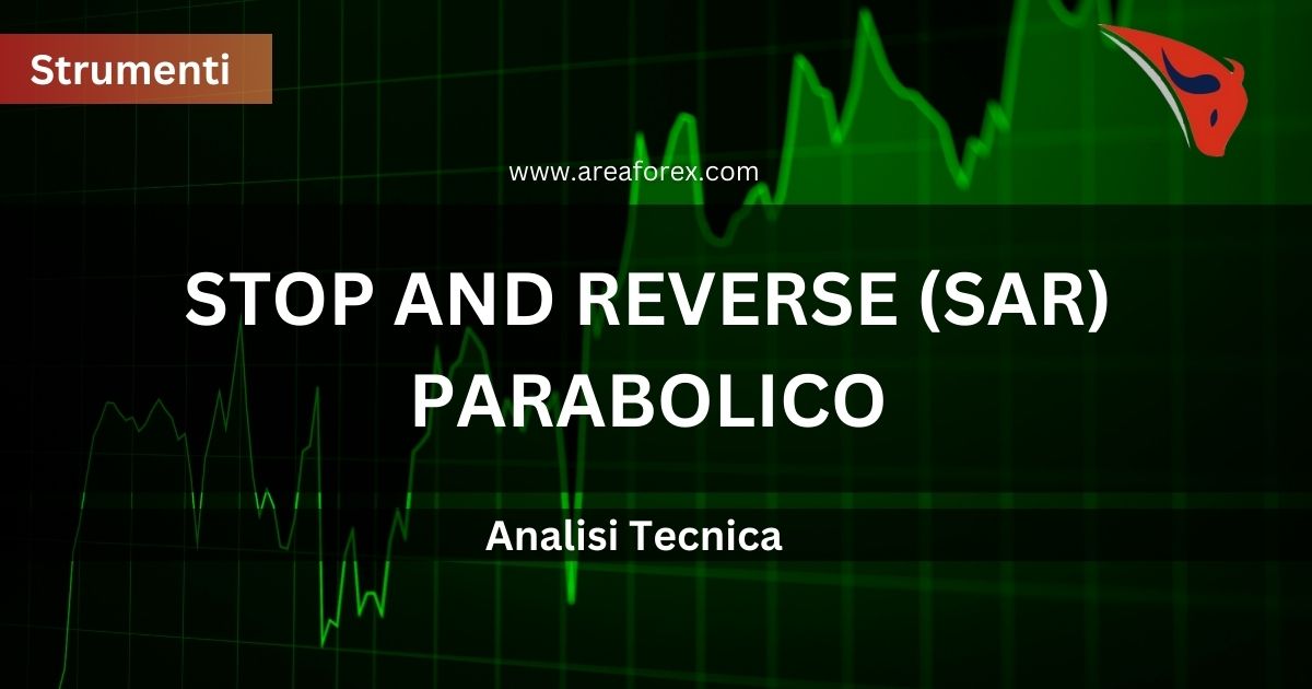 Stop and Reverse (SAR) Parabolico