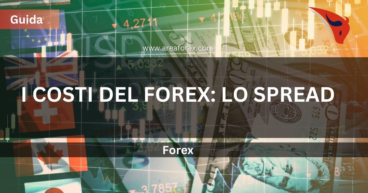 I costi del Forex: lo Spread