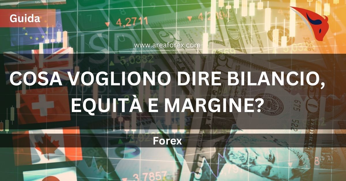 Cosa vogliono dire bilancio, equità e margine?