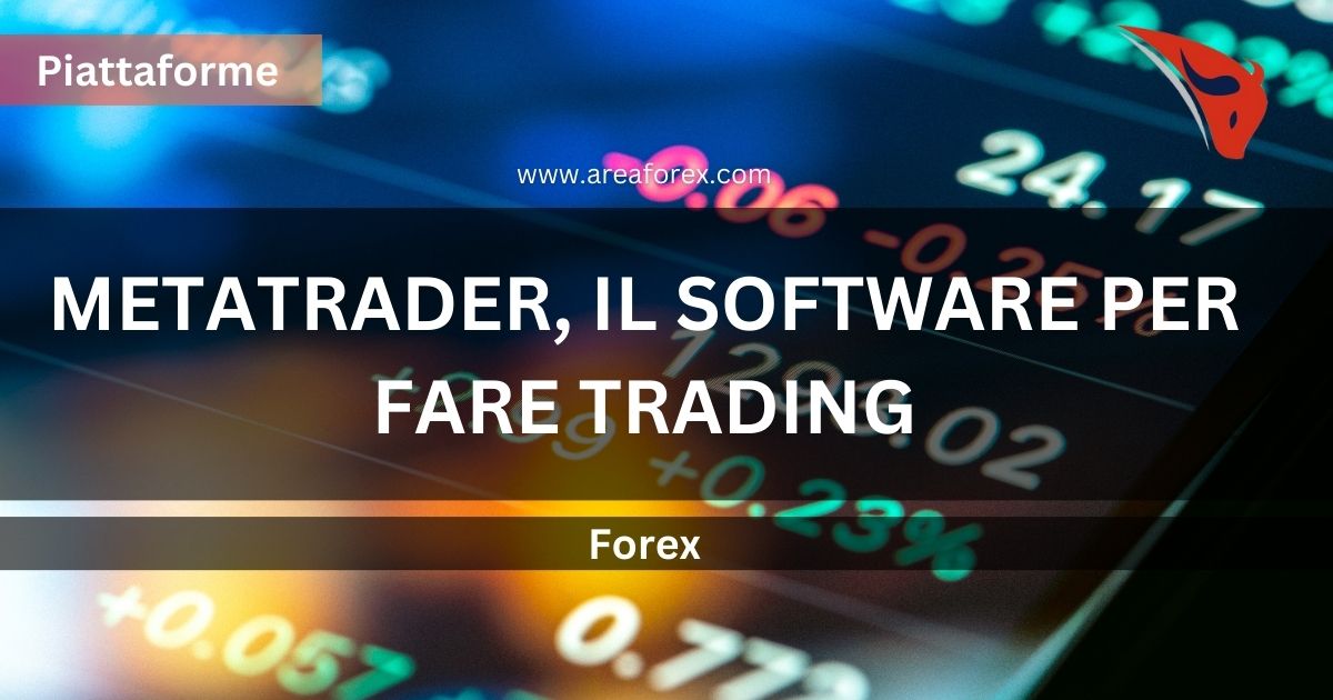MetaTrader, il software per fare trading