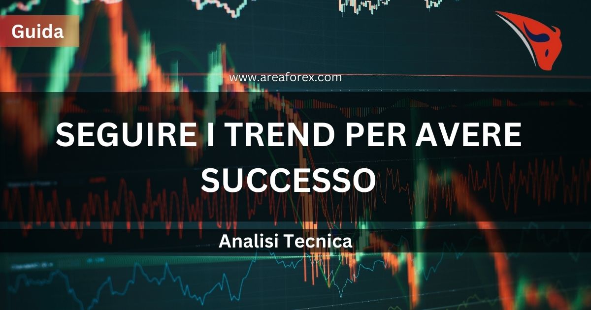 Seguire i Trend per avere successo