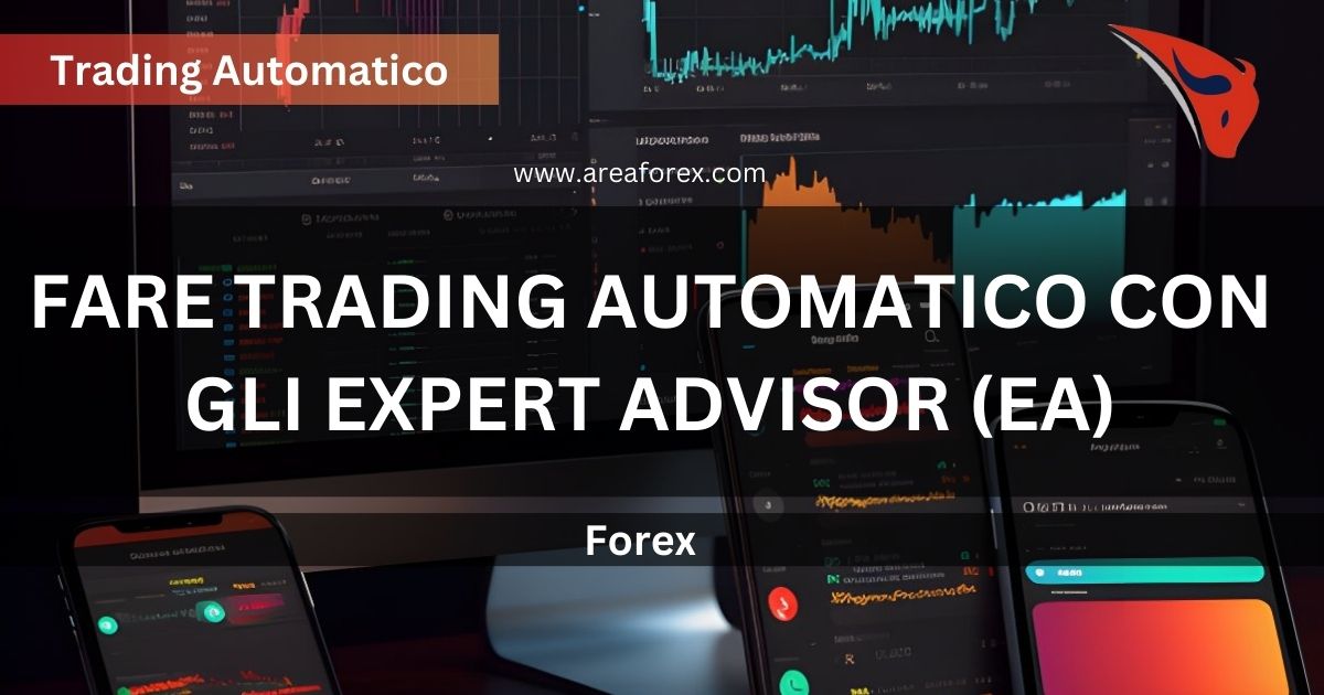 Fare trading automatico con gli Expert Advisor (EA)